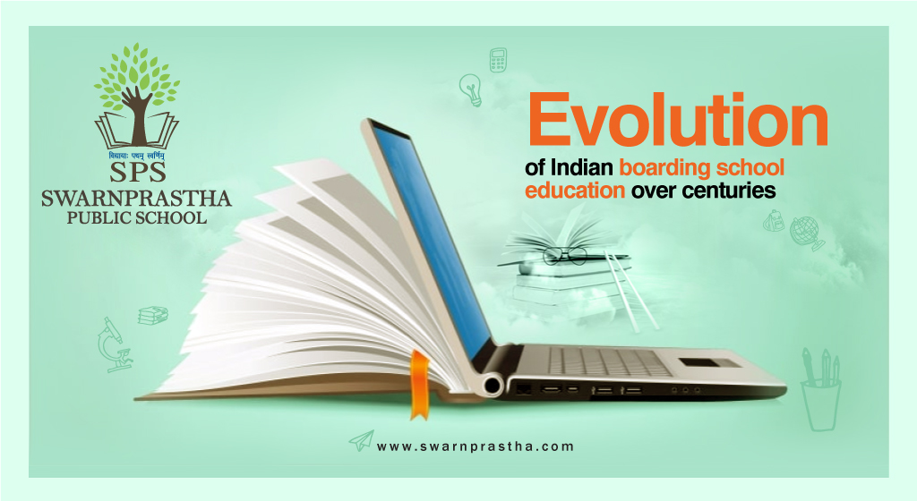 Evolution of Indian boarding school education over centuries 