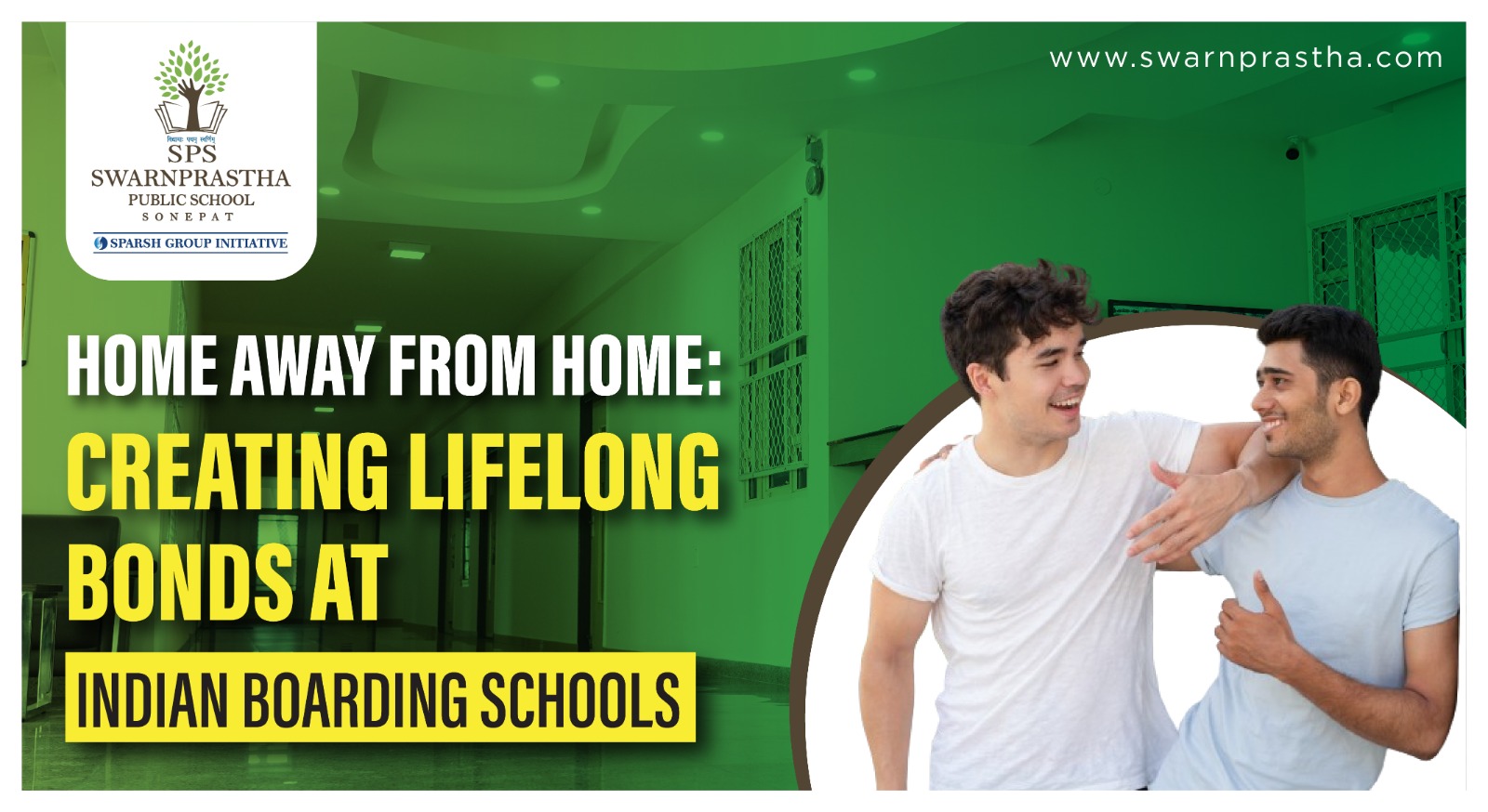 Home Away from Home Creating Lifelong Bonds at Indian Boarding Schools